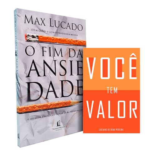 Kit O Fim da Ansiedade + Você Tem Valor
