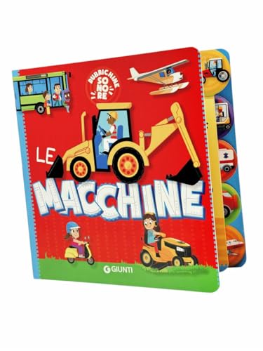 Le Macchine. Rubrichine Sonore. Ediz. A Colori - 7