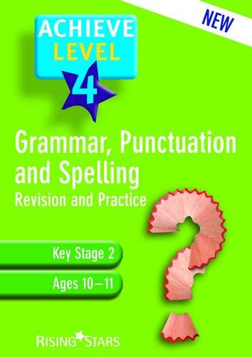 Achieve Grammar, Punctuation and Spelling: Level 4 (Achieve Level)