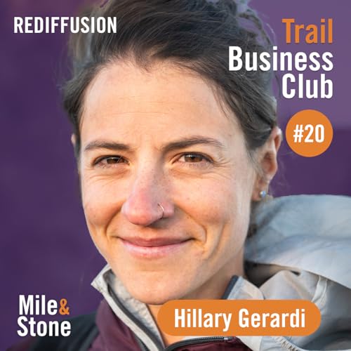 [REDIFFUSION] - #20 Hillary Gerardi, athlète et ambassadrice engagée pour le climat