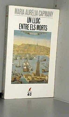 Un lloc entre els morts: Premi Sant Jordi 1968 (El Cangur)