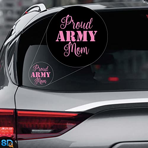 Smartdistributors Smart Proud Army Mom Vinyl Die Cut Decal Sticker For Truck, Car Window, Laptop, Us Military Decals Size 6.5 Inch Color Pink #TOP2