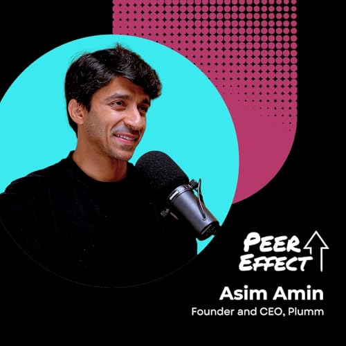 Building the Future of Work: AI, Mental Health, and Leading with Humanity with Asim Amin