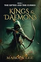 Kings and Daemons (The gifted and the cursed, Book 1) (The Gifted & The Cursed) B08978G3FP Book Cover