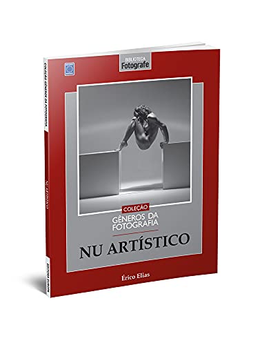Coleção Gêneros da Fotografia - Nu Artístico