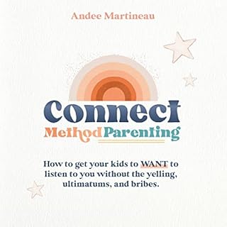 Connect Method Parenting Audiolibro Por Andee Martineau arte de portada