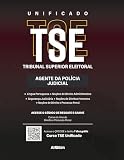 Tse Unificado - Agente Da Polícia Judicial Do Tribunal Regionalsuperior Eleitoral