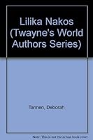 Lilika Nakos (Twayne's World Authors Series) 0805765247 Book Cover
