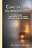 como hacer una casa de carton para maqueta  COMO EN CASA, EN NINGÚN SITIO: 10 CLAVES PARA HACER DE TU HOGAR EL MEJOR LUGAR DEL MUNDO