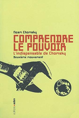 Comprendre le pouvoir T. 2: L'Indispensable de Chomsky