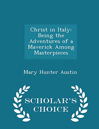 Christ in Italy: Being the Adventures of a Mave... 1296266516 Book Cover