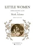 Little Women: Opera in Two Acts