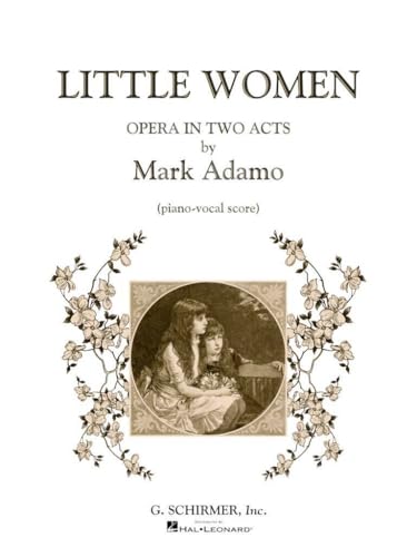 Little Women: Opera in Two Acts