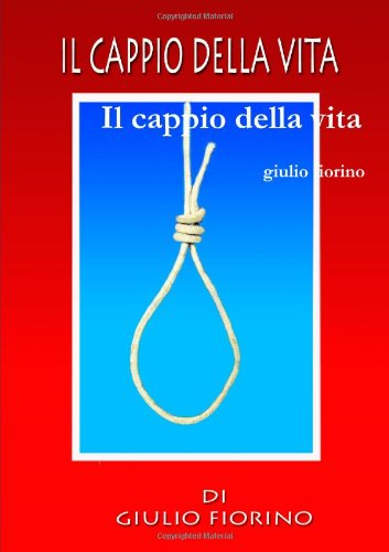 Il Cappio Della Vita