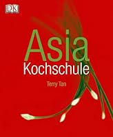 Asia Kochschule 3831018359 Book Cover