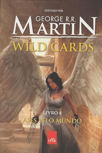 Wild Cards. Ases Pelo Mundo - Livro 4