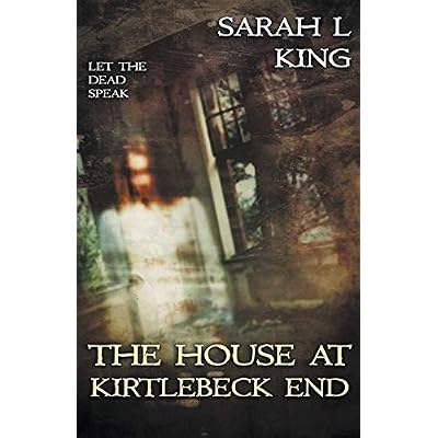 The House at Kirtlebeck End
