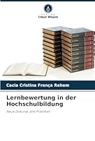 Lernbewertung in der Hochschulbildung: Neue Diskurse, alte Praktiken (German Edition) 6208810876 Book Cover