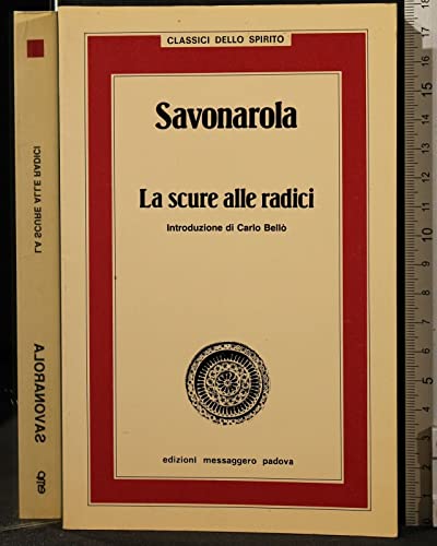 La scure alle radici: Trattati ascetici (Spirit... [Italian] 8870264653 Book Cover