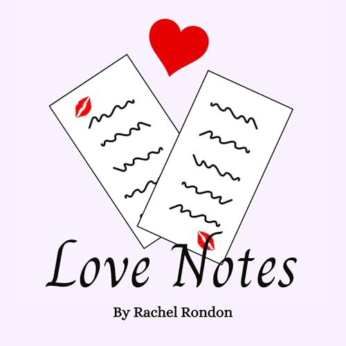 『Love Notes | Narrated Short Stories For Romance Addicts』のカバーアート
