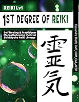 Reiki Level 1: 1st Degree of Reiki: Self Healing & Practitioner Manual following the Usui Shiki Ryoho Reiki Lineage B0F5NZ75DF Book Cover