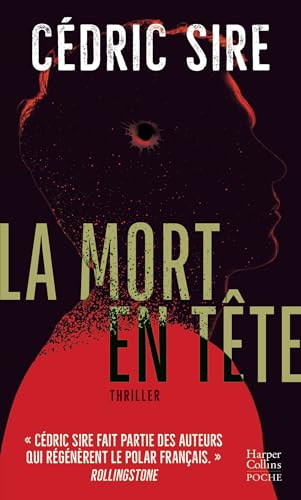 La mort en tête: Un thriller ensorcelant par l'auteur de 