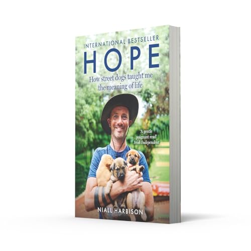 Hope - How Street Dogs Taught Me the Meaning of Life: Featuring Rodney, McMuffin and King Whacker - Image 2