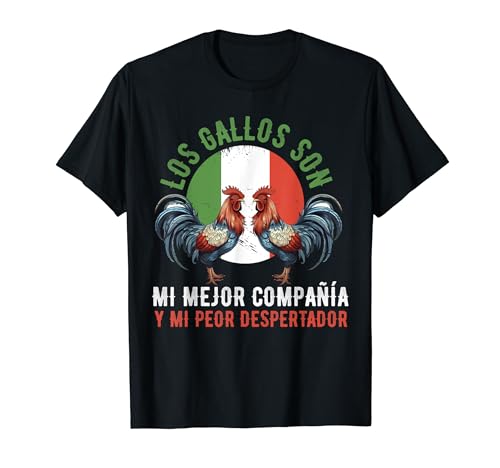 Gallero Mexicano Peleas Gallos Mexicano Gallo Polla Lucha Camiseta