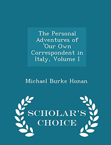 The Personal Adventures of 'our Own Corresponde... 1296115410 Book Cover
