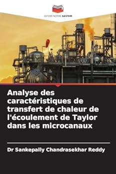 Analyse des caractéristiques de transfert de chaleur de l'écoulement de Taylor dans les microcanaux
