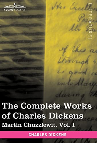 The Complete Works of Charles Dickens: Martin Chuzzlewit