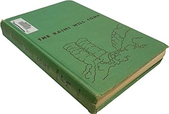 Hardcover The Rains Will Come Book