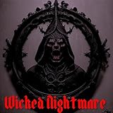 Wicked Nightmare [Explicit]