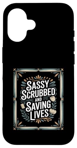 Sassy Scrubbed Save Lives�������ȊŌ�t�̌��t �X�}�z�P�[�X iPhone 16 �p