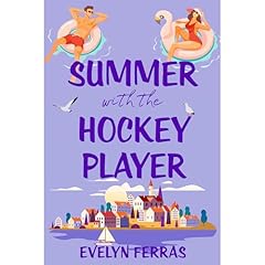 Summer with the Hockey Player Audiolibro Por Evelyn Ferras arte de portada