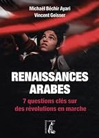 renaissances arabes 7 questions clés sur des révolutions en 2708241737 Book Cover