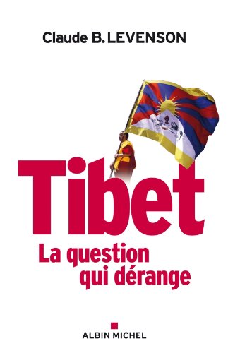 Télécharger Tibet : La question qui dérange PDF