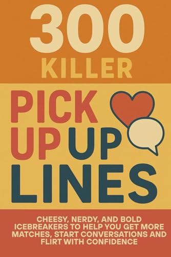 300 Killer Pick Up Lines