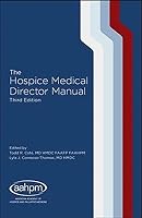 The Hospice Medical Director Manual 1889296074 Book Cover