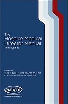Paperback The Hospice Medical Director Manual Book