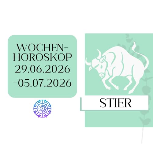 ♉ Wochenhoroskop - Stier | 29.06.-05.07.26 | KW 27/2026