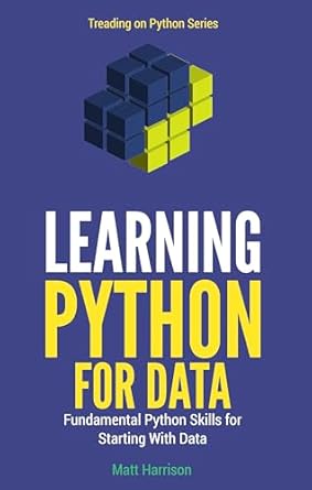 Learning Python for Data: Fundmental Python Skills for Starting with ...