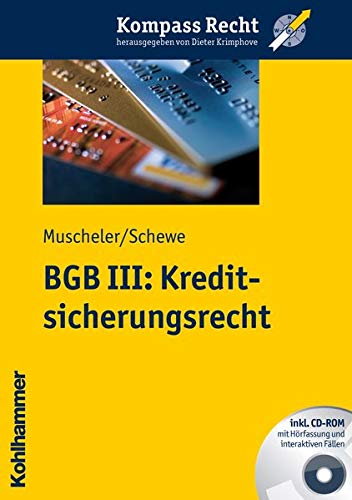BGB III: Kreditsicherungsrecht (Kompass Recht)