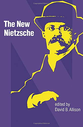 New Nietzsche: Contemporary Styles of Interpretation