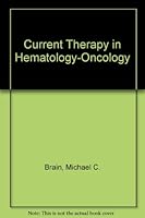 Current Therapy in Hematology-Oncology, 1985-1986 0941158381 Book Cover