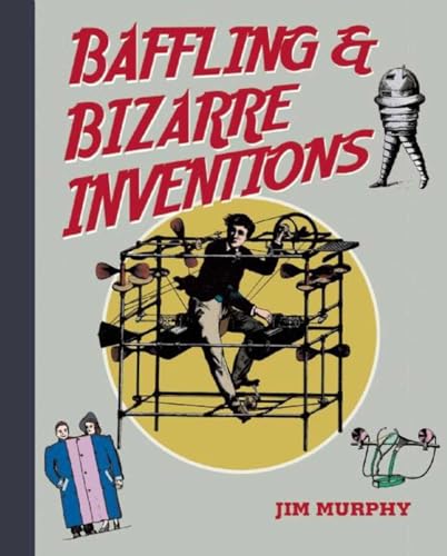Baffling & Bizarre Inventions view 2