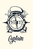  Yacht Rock Captain: Sailing Journal Notebook to Track Boat and Trip Information Perfect Way to Record Your Hobby Awesome Gift Idea Lined Dairy for Someone Who Love Yacht Racing