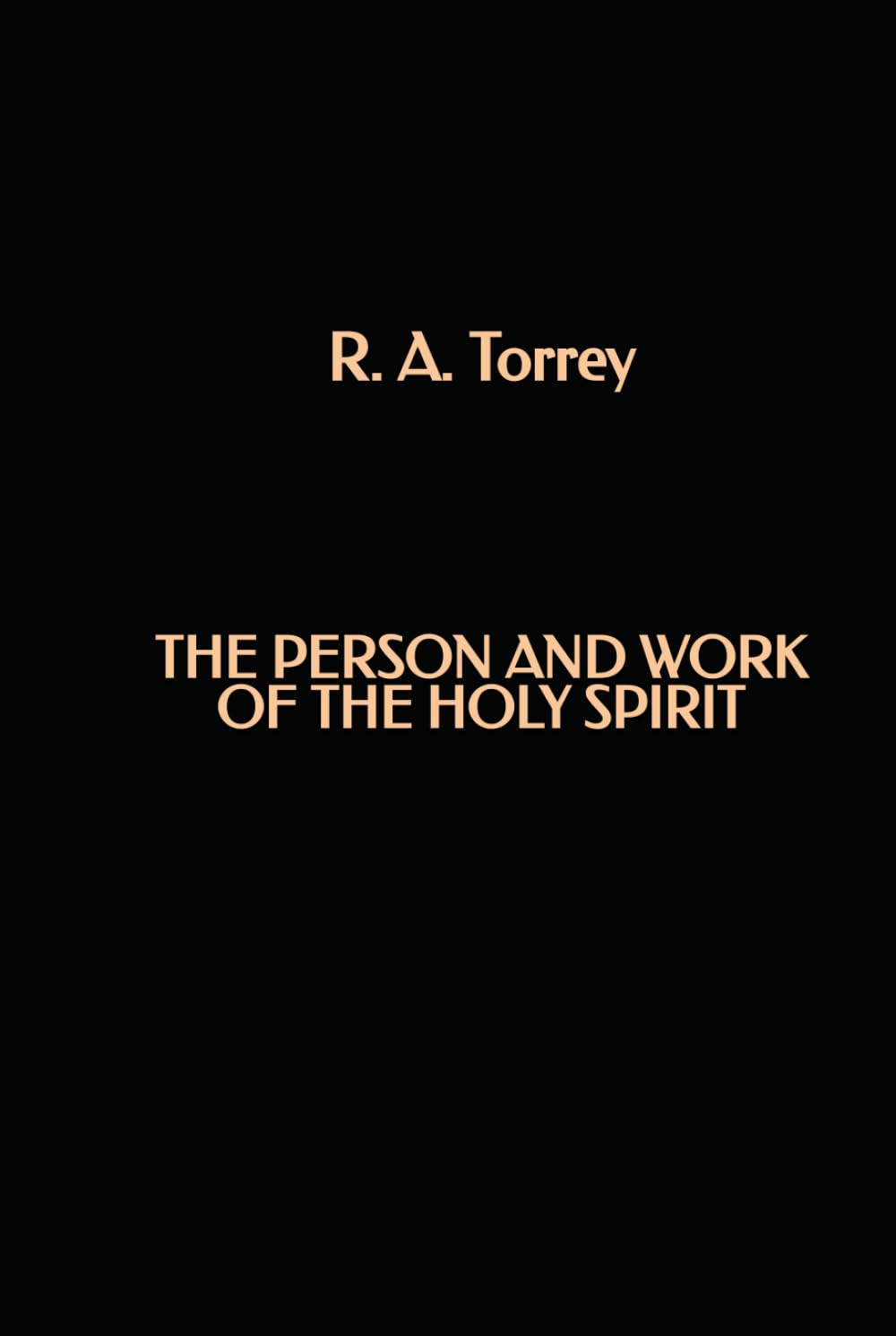 The Person and Work of The Holy Spirit