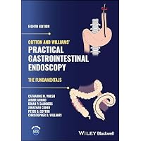 Cotton and Williams' Practical Gastrointestinal Endoscopy