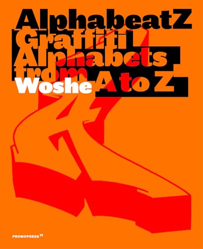 Alphabeatz. Graffiti Alphabets from A to Z